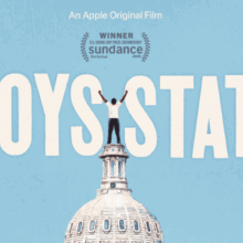 A flyer for "Boys State" movie. An illustration of a boy standing on top of a capitol building.