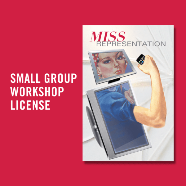 Miss Representation Workshop Licenses