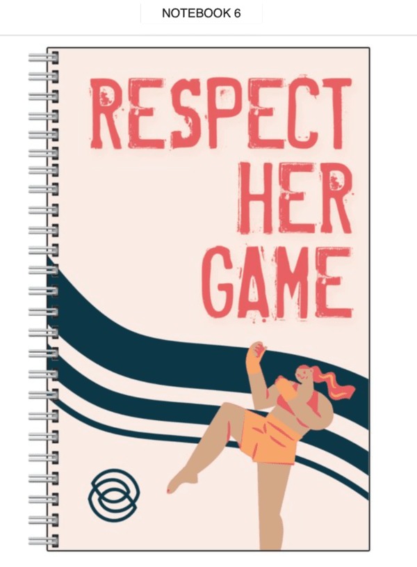 #RespectHerGame Notebook 6