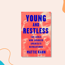 Book cover of "Young and Restless" by Mattie Kahn
