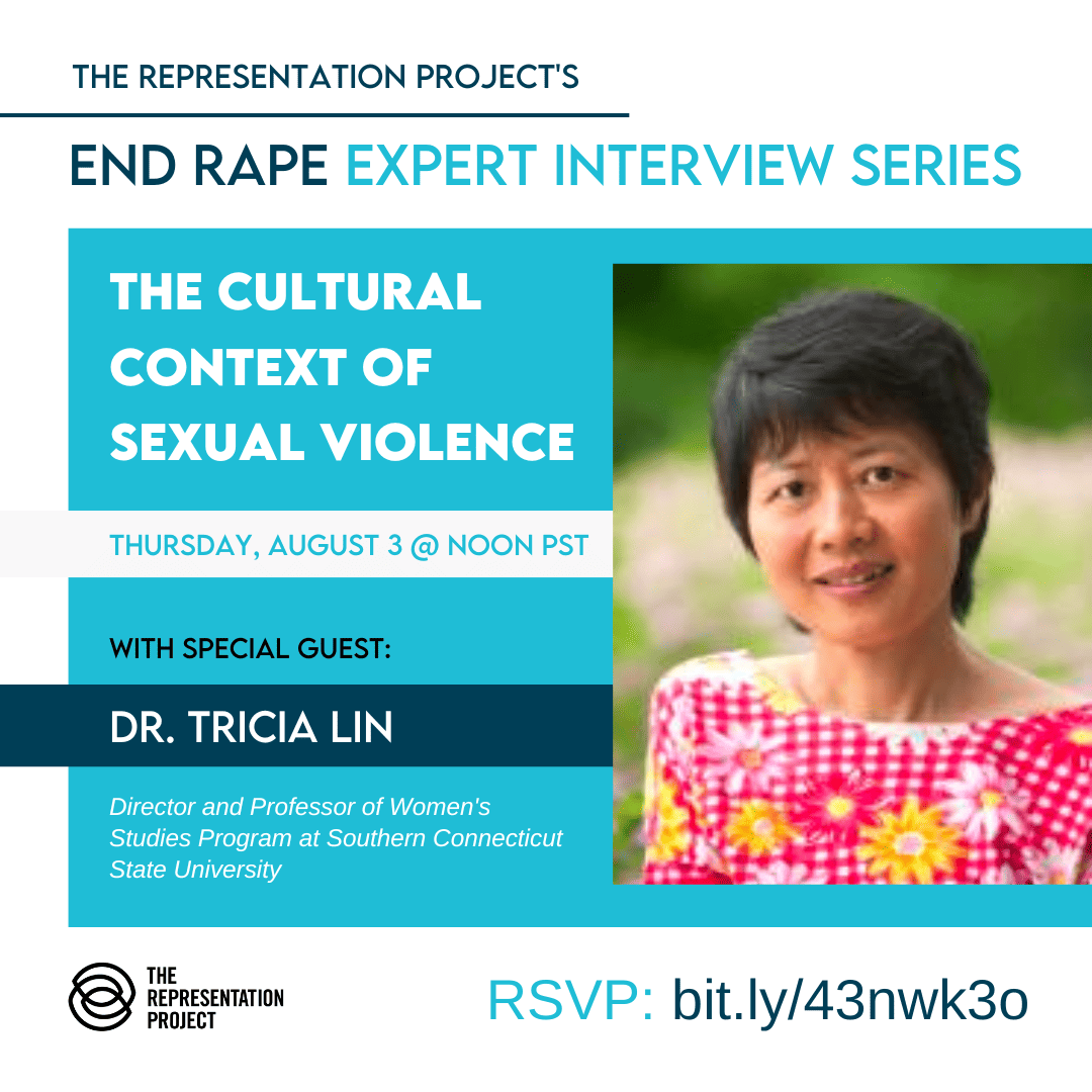 Event flier for an interview with Dr. Tricia Lin on the cultural context of sexual violence