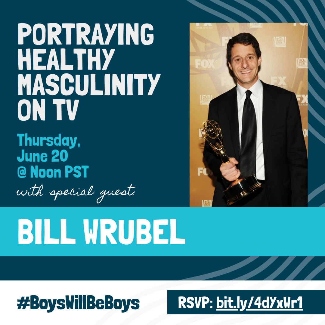 Portraying Healthy Masculinity on TV with Bill Wrubel event flier