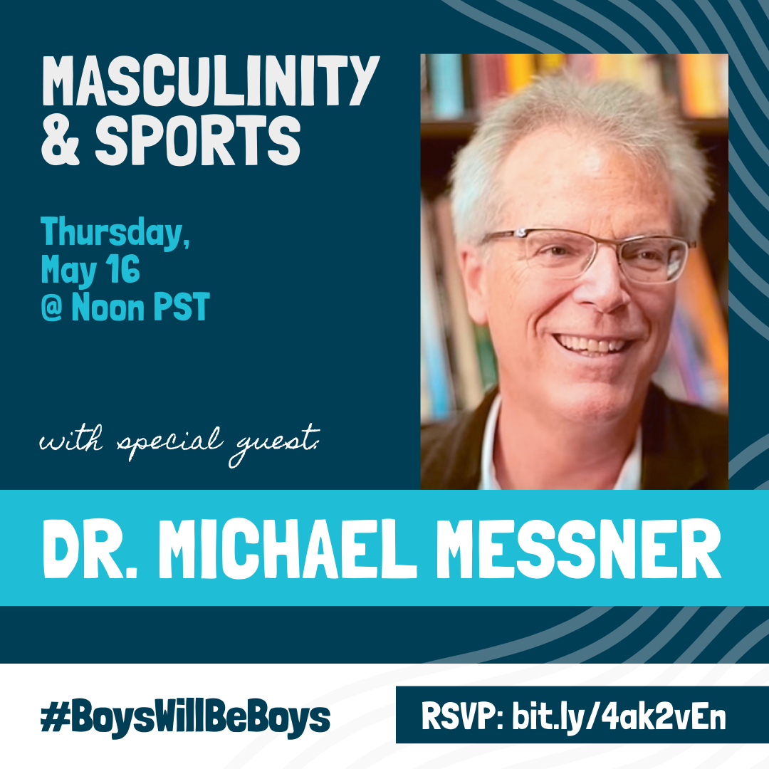 Masculinity & Sports with Dr. Michael Messner event flier