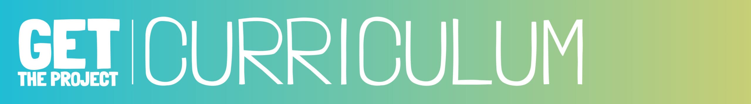 The image features the text "GET: THE PROJECT CURRICULUM (GENDER EQUITY TRAINING)" in bold, white letters on a gradient background transitioning from teal to light green.